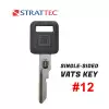 GM Single Sided Vats Key Strattec 595522 #12