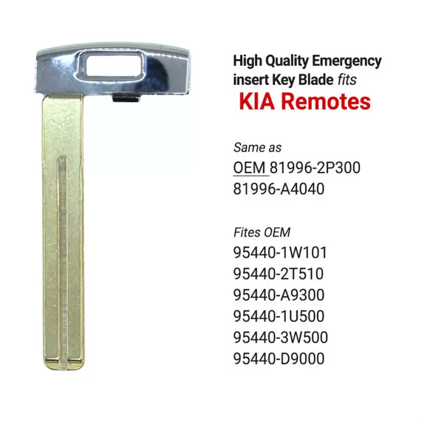 Kia Aftermarket Emergency Insert Key Blade Same as 81996-2P300 81996-A4040