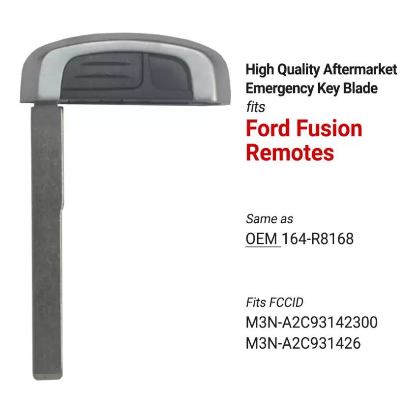Ford Fusion Aftermarket Insert Key Blade 164-R8168 5929522