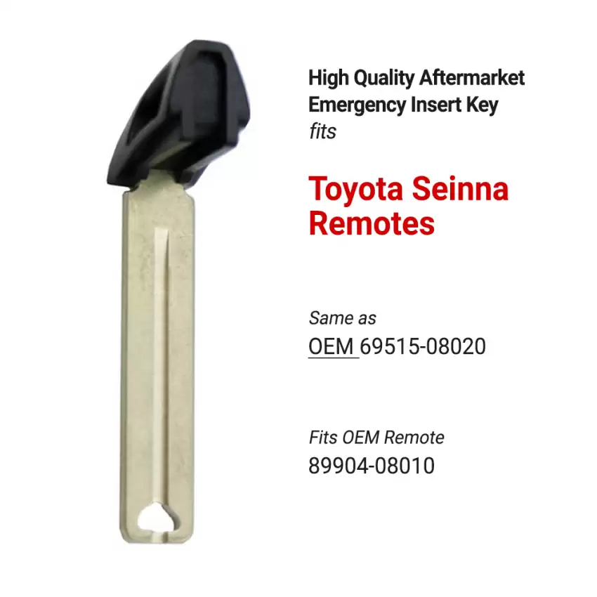 Toyota Sienna Aftermarket Insert Key Blade 69515-08020