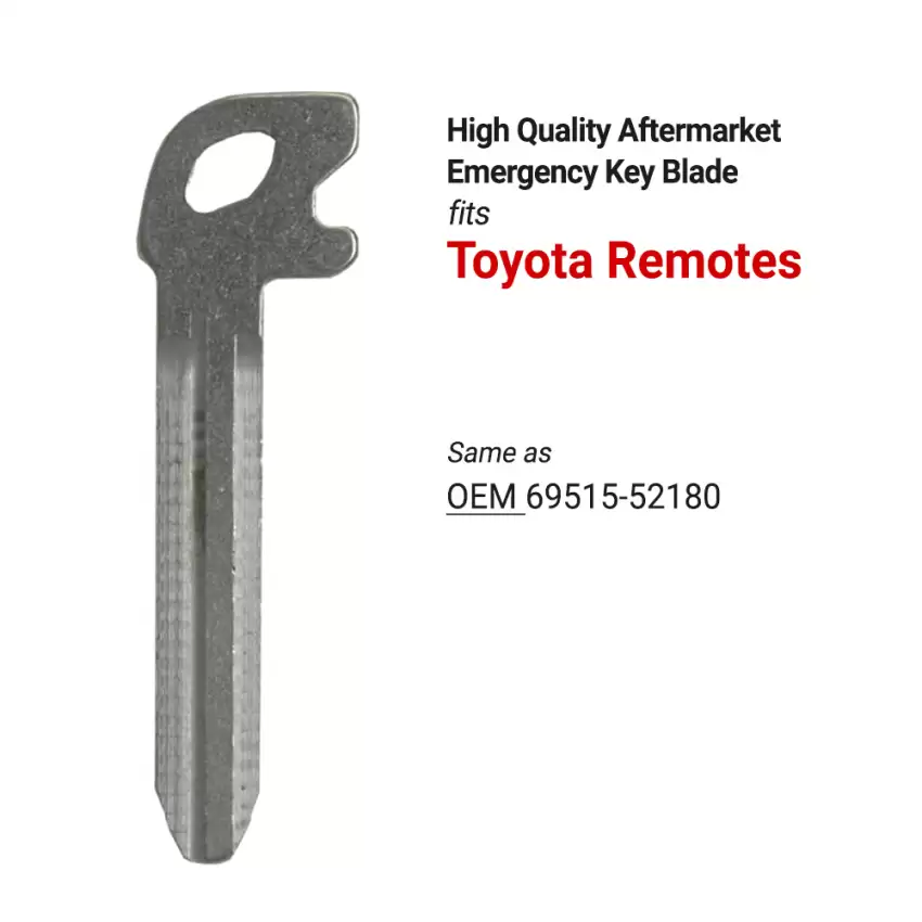  Toyota Aftermarket Insert Key Blade 69515-52180 